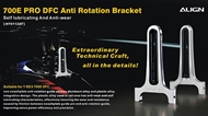 700E PRO DFC Anti Rotation Bracket